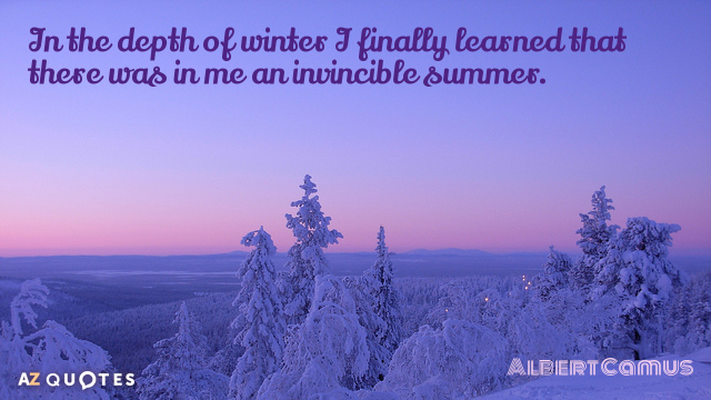 Albert Camus cita: En las profundidades del invierno, finalmente aprendí que dentro de mí yacía...