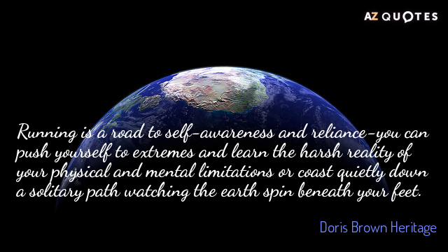 Cita de Doris Brown Heritage: Correr es un camino hacia el conocimiento de uno mismo y la confianza...
