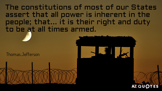 Thomas Jefferson cita: Las constituciones de la mayoría de nuestros Estados afirman que todo poder es inherente...