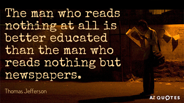 Thomas Jefferson cita: El hombre que no lee nada es más culto que el hombre...