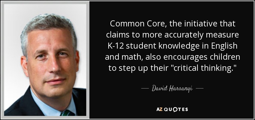 Common Core, the initiative that claims to more accurately measure K-12 student knowledge in English and math, also encourages children to step up their 