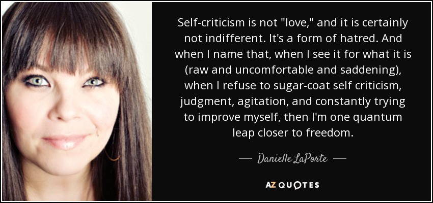 Self-criticism is not 