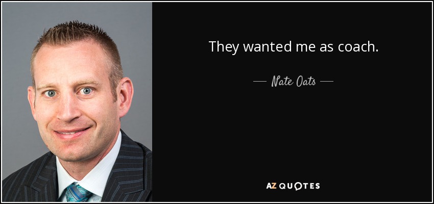 They wanted me as coach. - Nate Oats