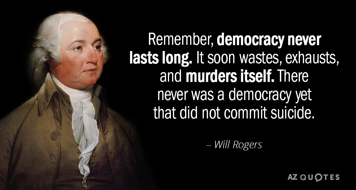 Cita de John Adams: Recuerda, la democracia nunca dura mucho. Pronto se gasta, se agota y se asesina a sí misma. Hay...