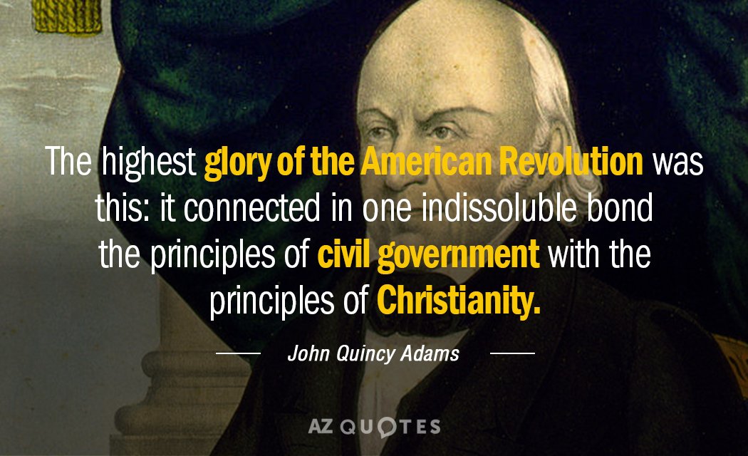 Cita de John Quincy Adams: La mayor gloria de la Revolución Americana fue esta: conectó en...