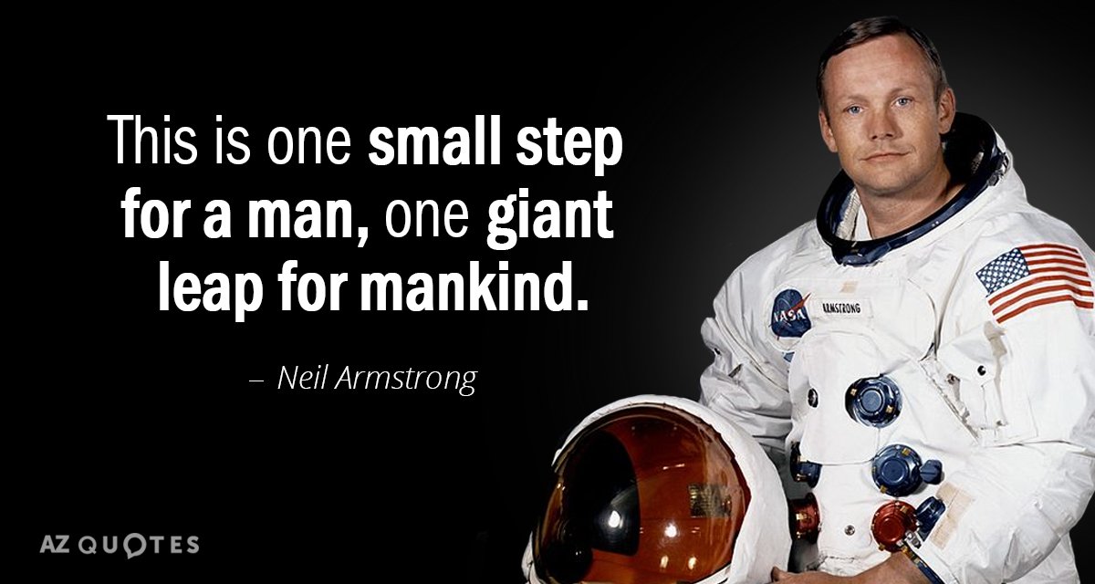 Neil Armstrong cita: Este es un pequeño paso para un hombre, un gran salto para la humanidad.