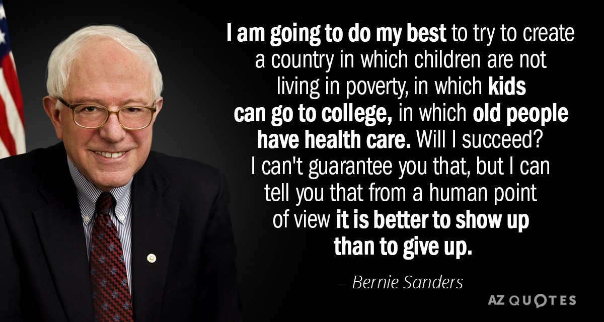 Cita de Bernie Sanders: Voy a hacer todo lo posible para tratar de crear un país...