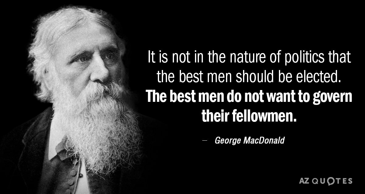 Cita de George MacDonald: No está en la naturaleza de la política que los mejores hombres...