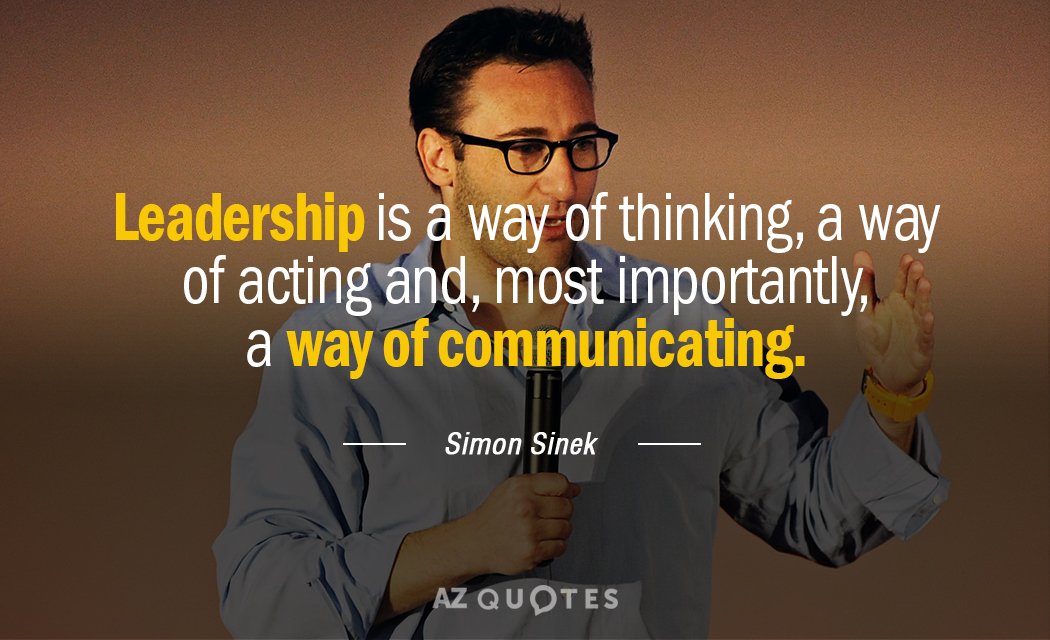 Cita de Simon Sinek: El liderazgo es una forma de pensar, una forma de actuar y, lo más importante...