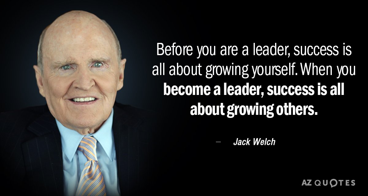 Cita de Jack Welch: Antes de ser líder, el éxito consiste en crecer uno mismo. Cuando...