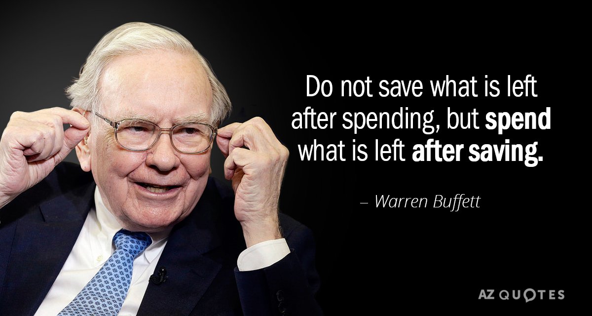 Warren Buffett cita: No ahorres lo que sobra después de gastar, sino gasta lo que sobra...