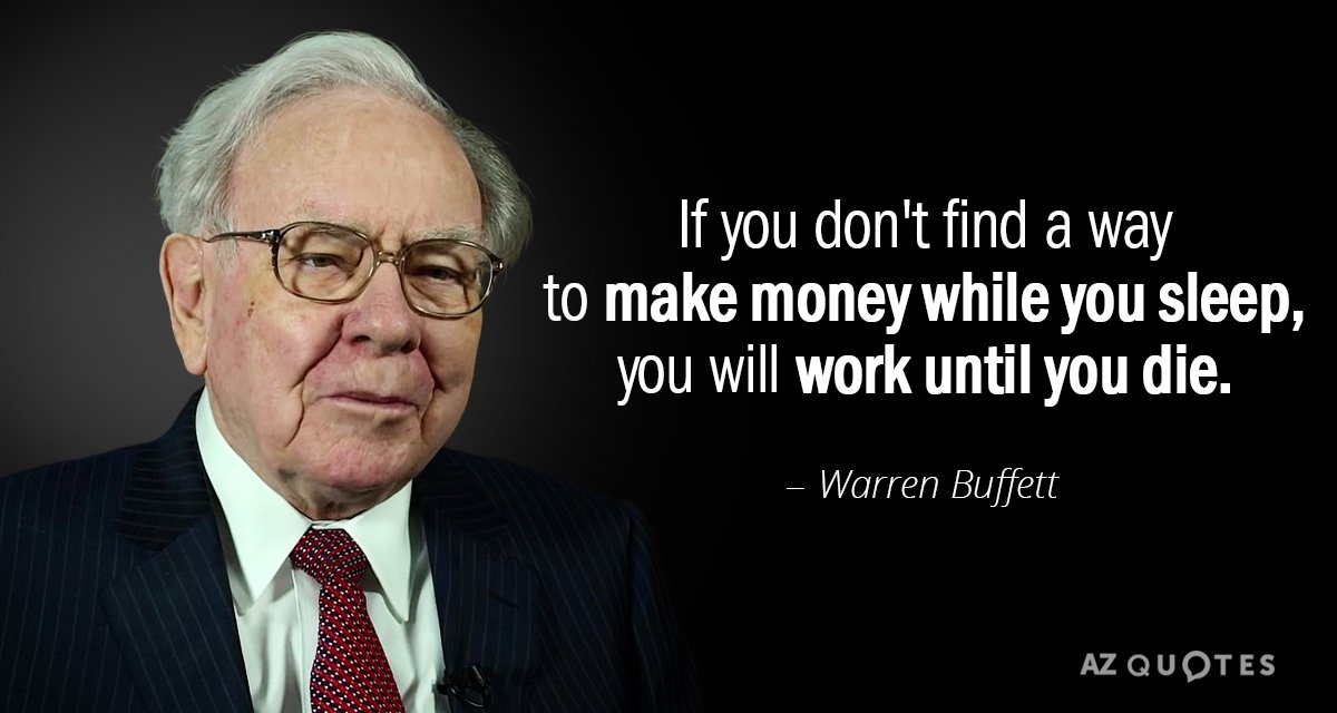 Warren Buffett cita: Si no encuentras la forma de ganar dinero mientras duermes...